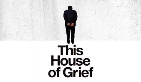 This House of Grief, An Extract This House of Grief, An Extract