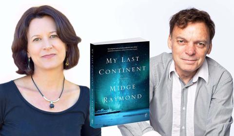 Graeme Simsion Chats to Midge Raymond About Her Debut Novel, My Last Continent