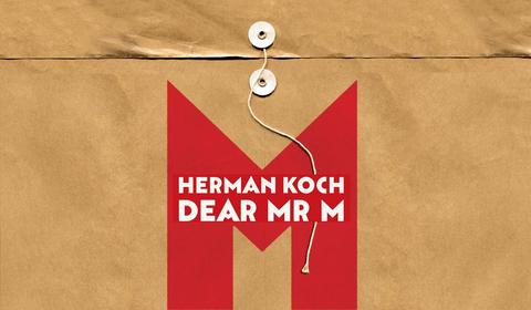 Letters From a Stalker—Dear Mr M by Herman Koch