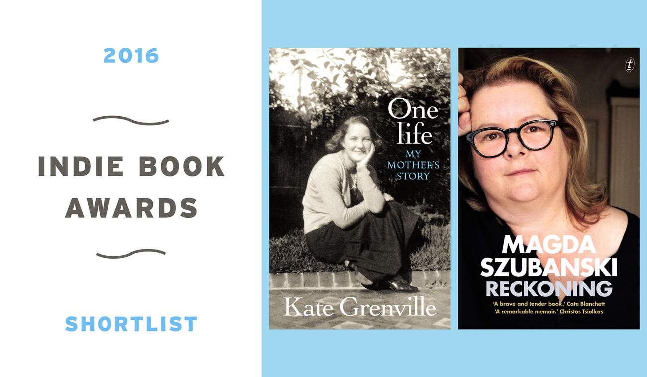 2016 Indie Award Shortlists—One Life and Reckoning