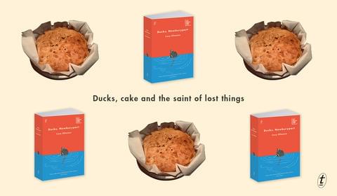 Ducks, Cake and the Saint of Lost Things