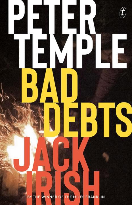 Bad Debts by Peter Temple