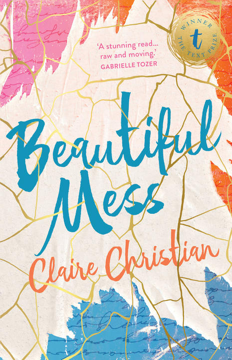 Beautiful Mess by Claire Christian