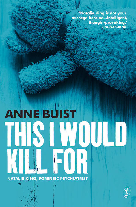 This I Would Kill for Anne Buist