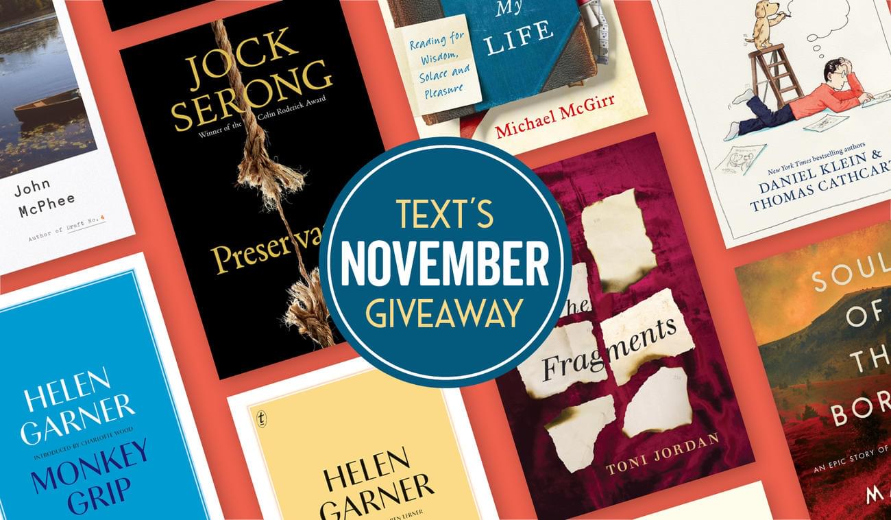 Text Publishing — November New Books and Giveaways