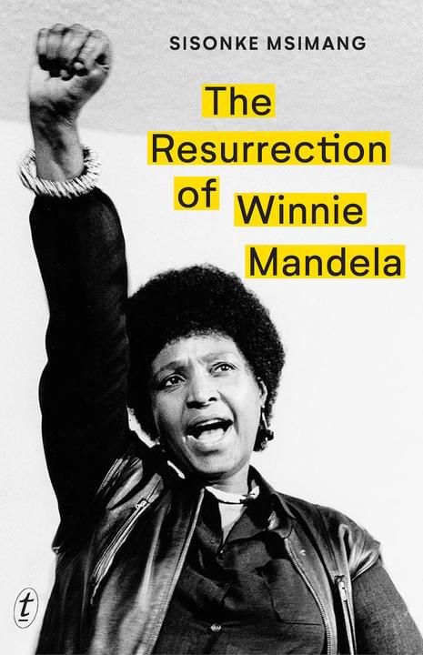 The Resurrection of Winnie Mandela