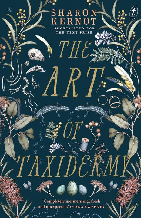 The Art of Taxidermy by Sharon Kernot