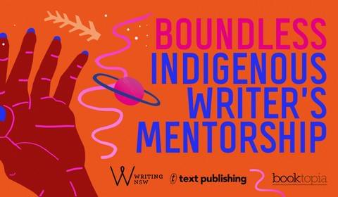 2022 Boundless Indigenous Writer’s Mentorship opens for entries
