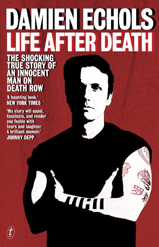 Life After Death The Shocking True Story Of An Innocent Man On Death Row Book By Damien Echols