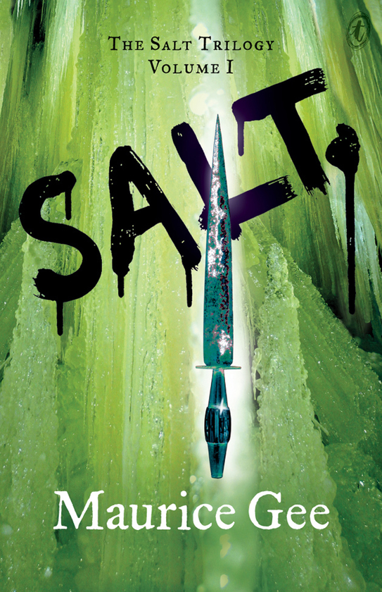 Text Publishing — Salt Volume 1 of The Salt Trilogy, book by Maurice