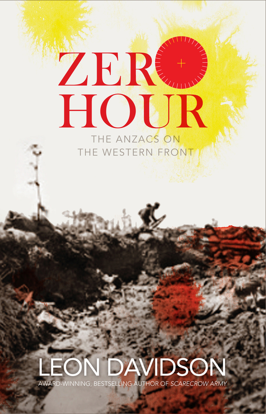 Text Publishing Zero Hour The Anzacs On The Western