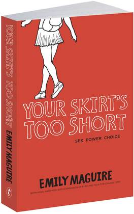 Your Skirt's Too Short