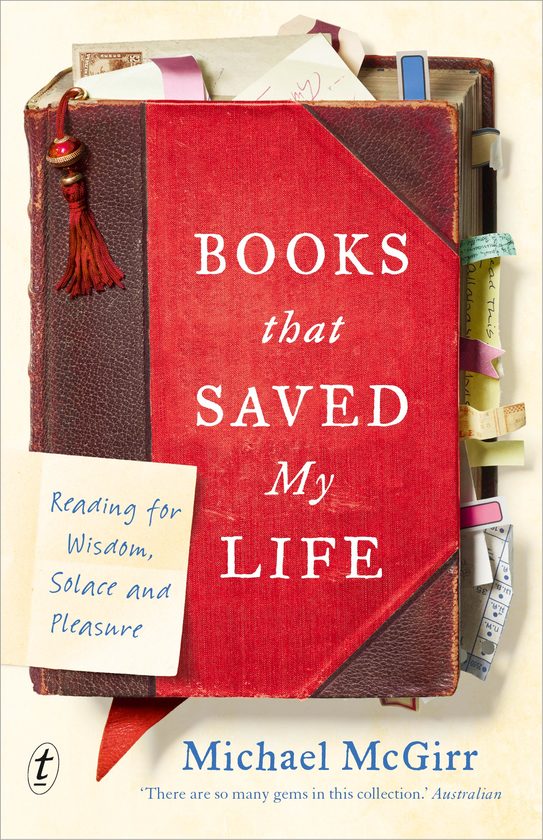 Text Publishing — Books that Saved My Life: Reading for Wisdom, Solace