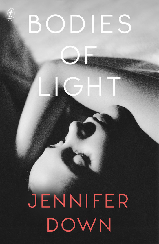 Text Publishing — Bodies of Light, book by Jennifer Down