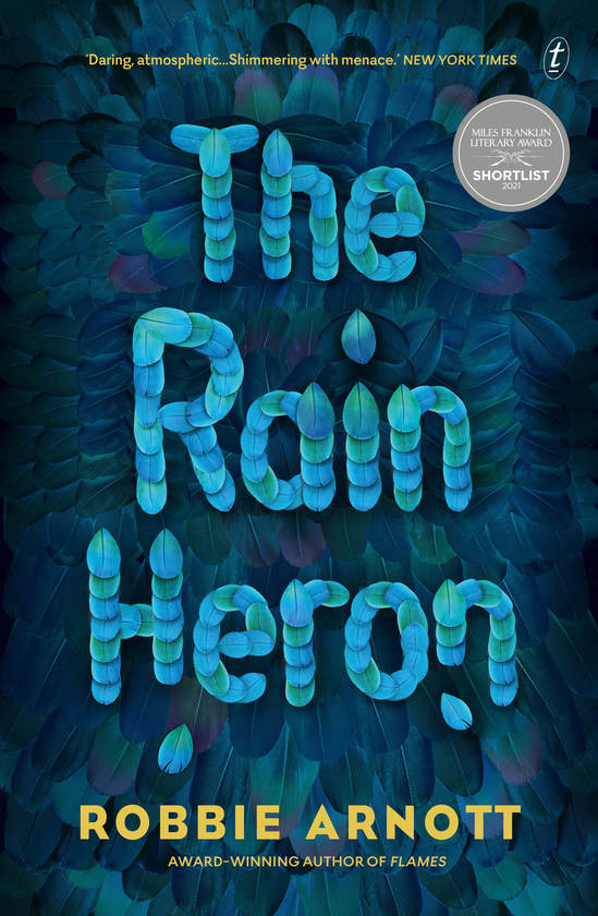 Text Publishing — The Rain Heron, book by Robbie Arnott