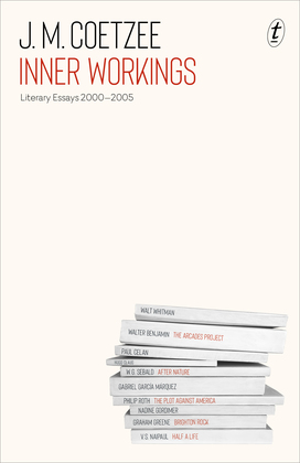 Inner Workings: Literary Essays 2000–2005
