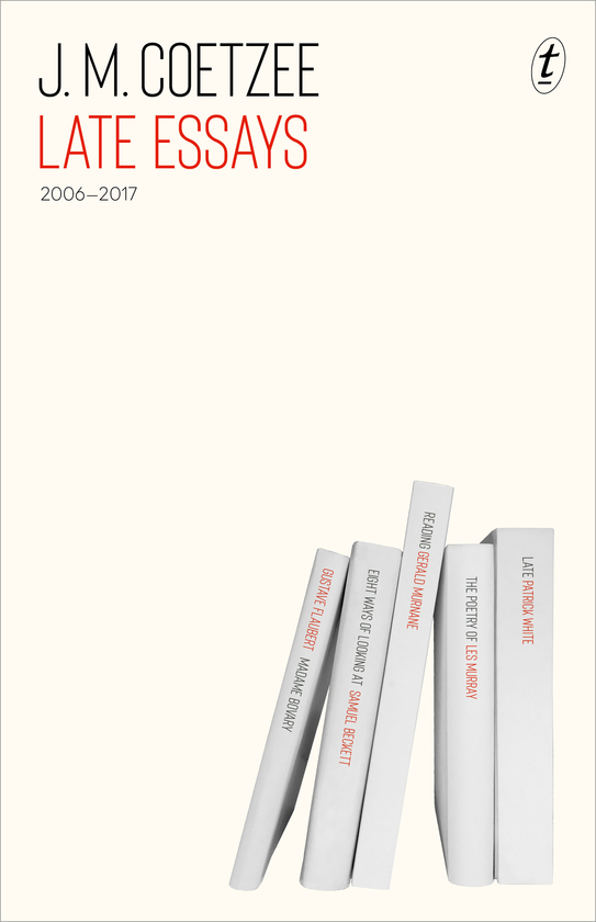 Late Essays: 2006–2017