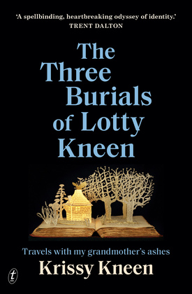 The Three Burials of Lotty Kneen