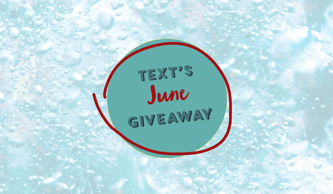 Text’s June Titles and Monthly Giveaway