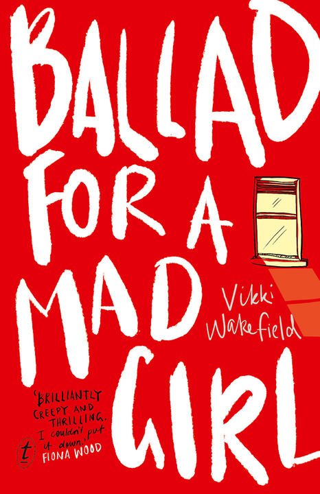 Cover of Ballad for a Mad Girl by Vikki Wakefield