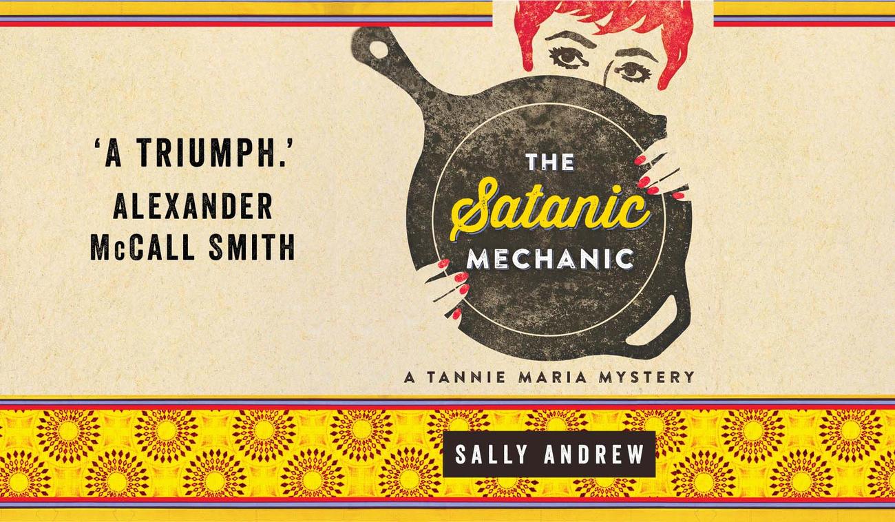 The Satanic Mechanic by Sally Andrew