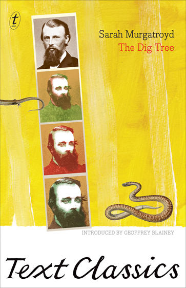 Cover of The Dig Tree: Text Classics by Sarah Murgatroyd