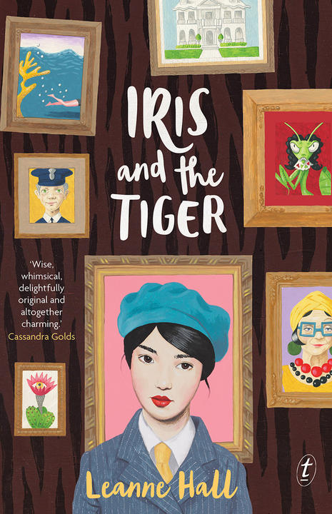 Iris and the Tiger by Leanne Hall